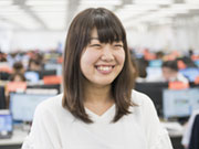 お客様サポート業務
育成担当 A.S
(2014年7月入社)